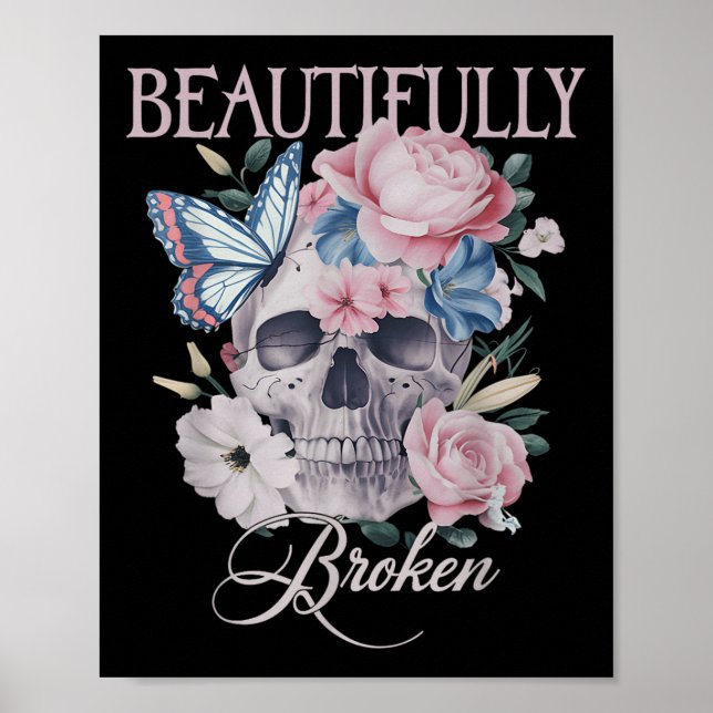 Beautifully-broken Funny Distressed Meme Christian Poster (Front)