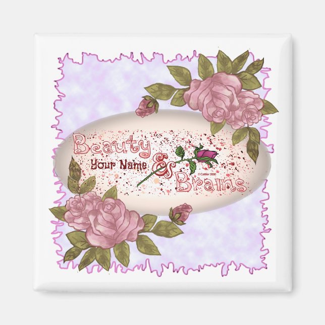 Beauty and Brains   Magnet (Front)