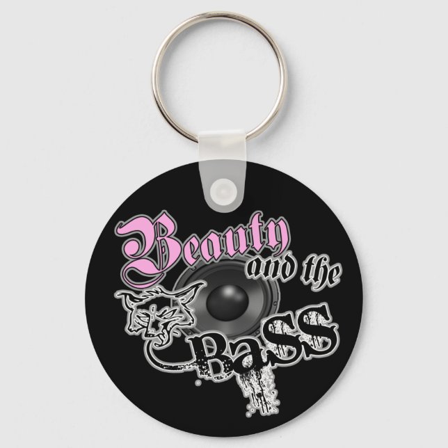 Beauty and the BASS Trance Electro techno Rave DJ Key Ring (Front)