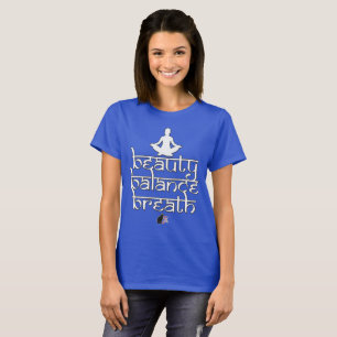 Beauty Balance Breath T-Shirt