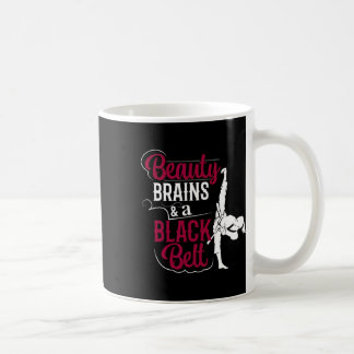 Beauty Brains And A Black Belt Coffee Mug
