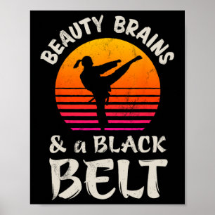 Beauty Brains And A Black Belt Karate Girl Martial Poster