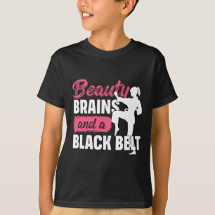 Beauty Brains And A Black Belt Martial Arts Karate T-Shirt