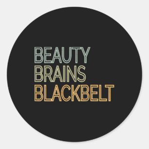 Beauty Brains Black Belt Karate Taekwondo T Shirt  Classic Round Sticker