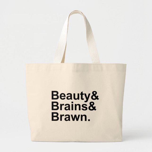 Beauty & Brains & Brawn List of Attributes Large Tote Bag (Front)