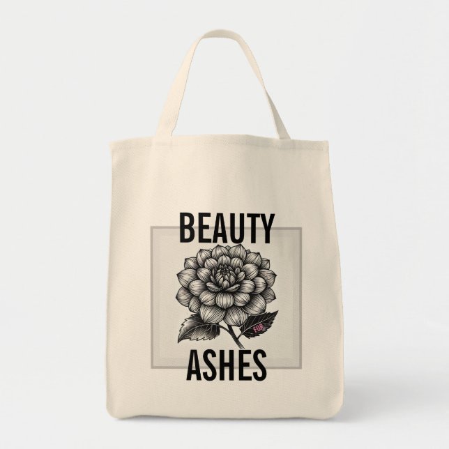 "Beauty for Ashes Botanical Tote Bag" (Front)