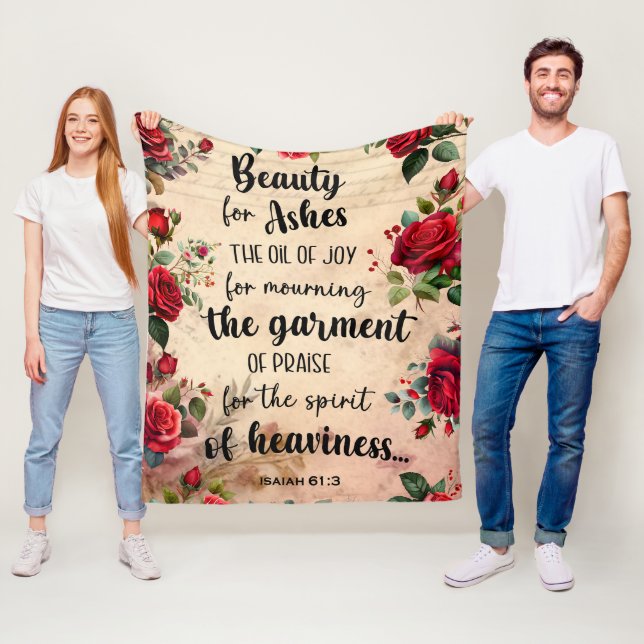 Beauty for Ashes, Isaiah 61:3, Rose Bible Verse Fleece Blanket (In Situ)