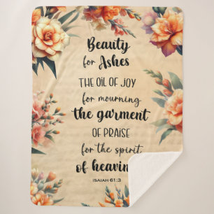 Beauty For Ashes, Isaiah 63:1, Floral Christian Sherpa Blanket