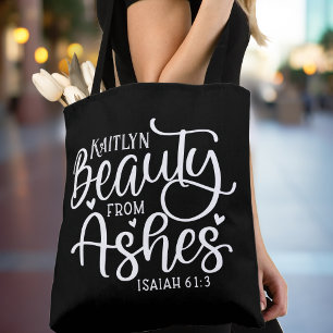 Beauty from Ashes Isaiah 61:3 Personalised Custom Tote Bag