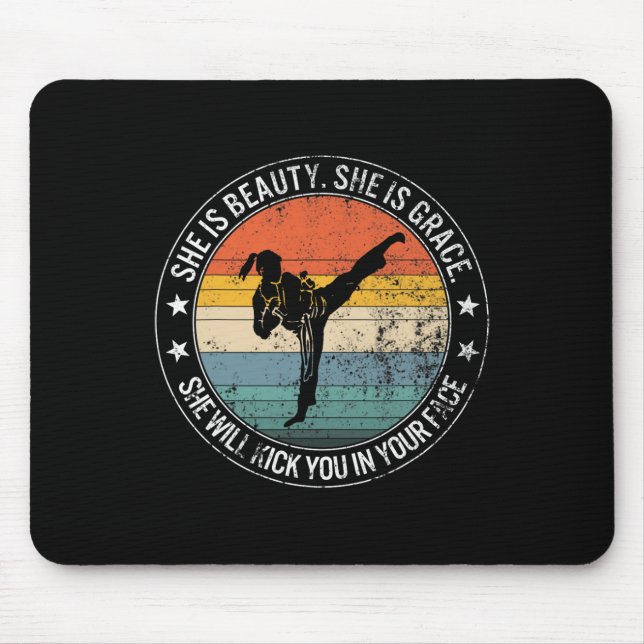 Beauty Grace She'll Kick Your Face Martial Arts Ka Mouse Pad (Front)
