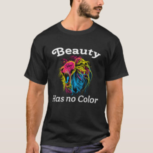 Beauty Has No Colour Lion Face Multi Colour Equali T-Shirt