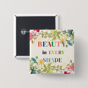 Beauty In Every Shade Button