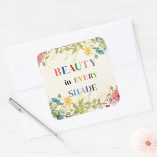 Beauty In Every Shade Sticker