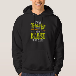Beauty In The Streets Beast In My Cleats Softball Hoodie