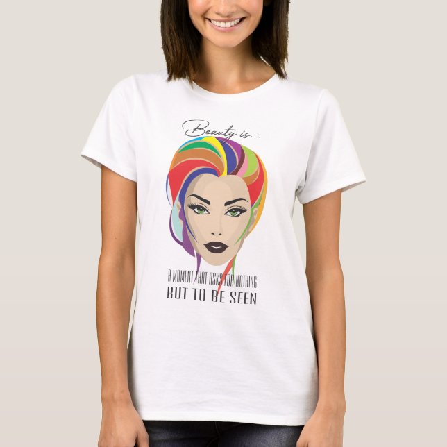 "Beauty is..." Collection T-Shirt (Front)