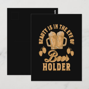 Beauty Is In The Eye of Beer Holder Postcard