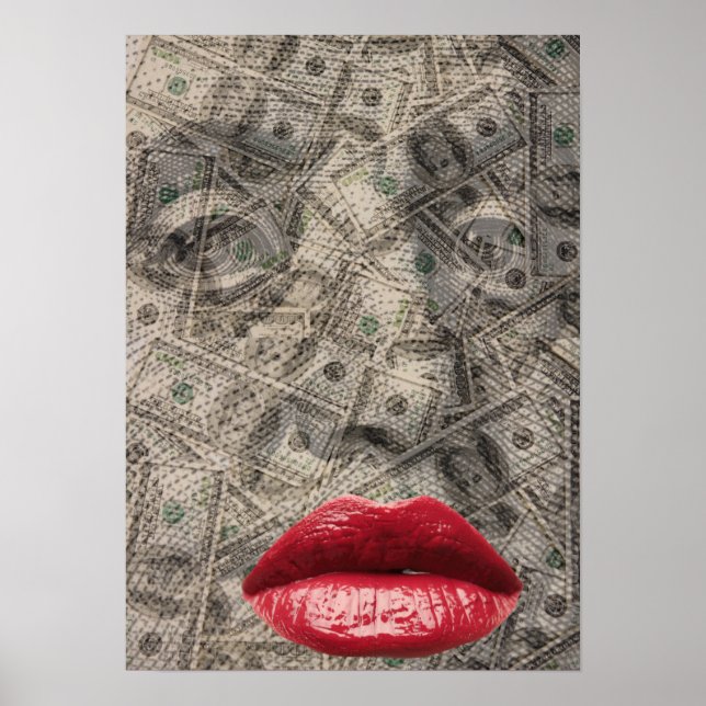 Beauty of Money Funny Dollar with red lips Poster (Front)