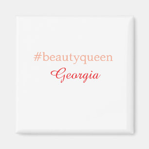 Beauty queenhashtag light red add name girl boss  magnet