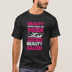 Beauty Salon for a Makeup Artist T-Shirt