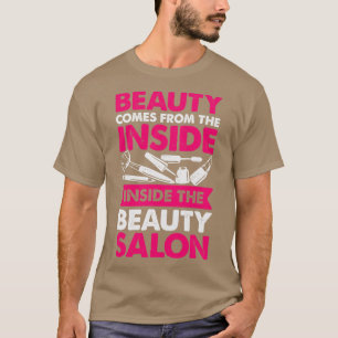 Beauty Salon Makeup Artist Cosmetologist Gift  T-Shirt