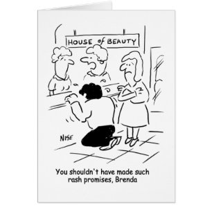 Beauty Salon Shouldn't Make Rash Promises. Funny