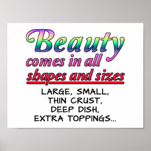 Beauty Shapes And Sizes Funny Poster