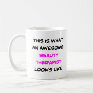 beauty therapist, awesome coffee mug