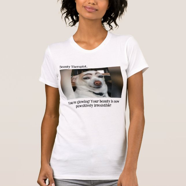 Beauty Therapist  T-Shirt (Front)