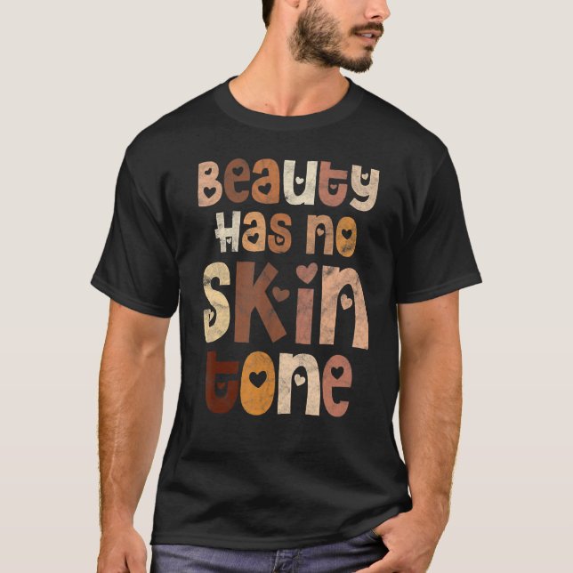 Beauty Without Complexion, African-American Black  T-Shirt (Front)