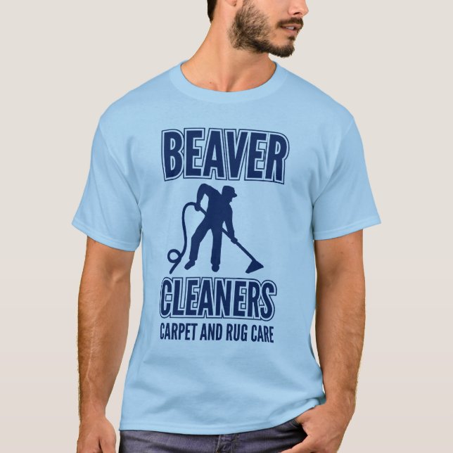 Beaver Cleaners T-Shirt (Front)