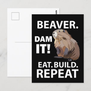 Beaver Eat Build Repeat Funny Postcard