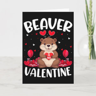 Beaver Is My Valentine Love Hearts Beaver Valentin Card