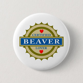 Beaver Lover 6 Cm Round Badge