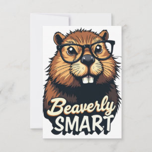 Beaverly Smart – Funny Beaver with Glasses Graphic Announcement