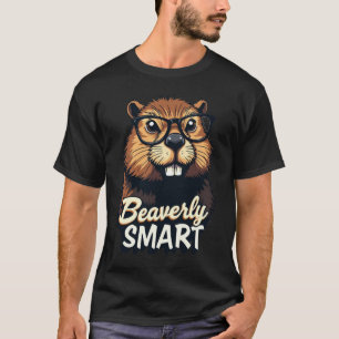 Beaverly Smart – Funny Beaver with Glasses Graphic T-Shirt