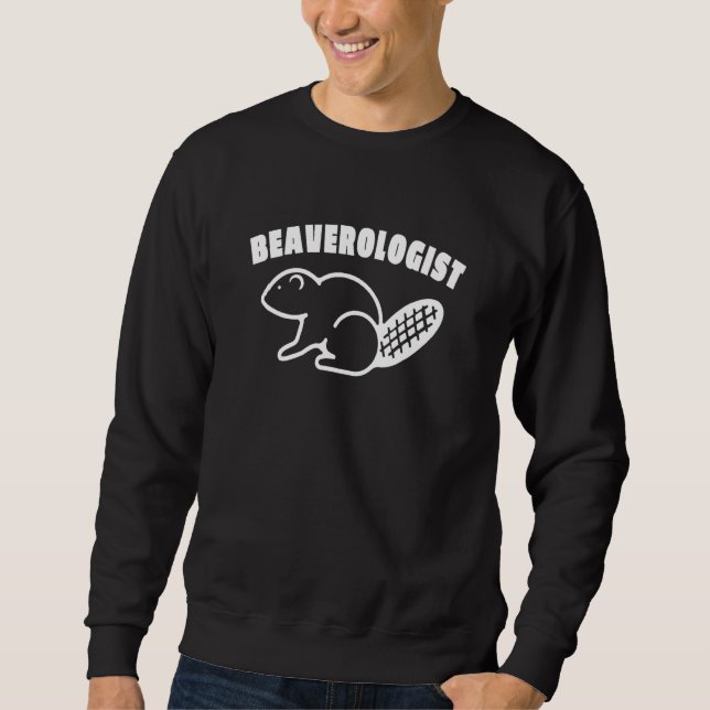 Beaverologist   Beaver Pun Vintage Sweatshirt (Front)