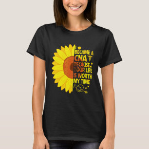 Became A Cna Nurse Day Week Nurse Life Humour  Sun T-Shirt