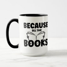 Because All The Books