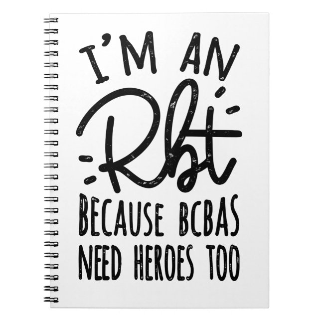 Because BCBAs Need Heroes Too Notebook (Front)