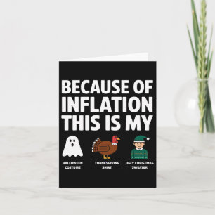 Because Due To Inflation Halloween Thanksgiving Ch Card