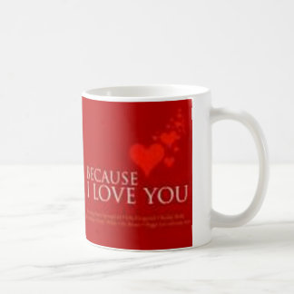 because i love you coffee mug