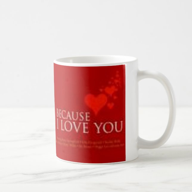 because i love you coffee mug (Right)