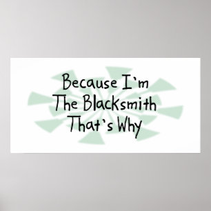 Because I'm the Blacksmith Poster