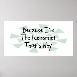 Because I'm the Economist Poster