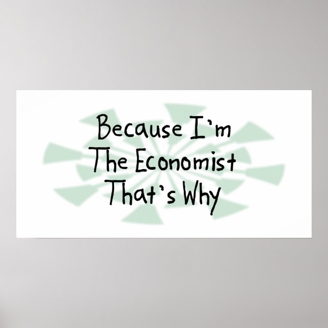 Because I'm the Economist Poster (Front)