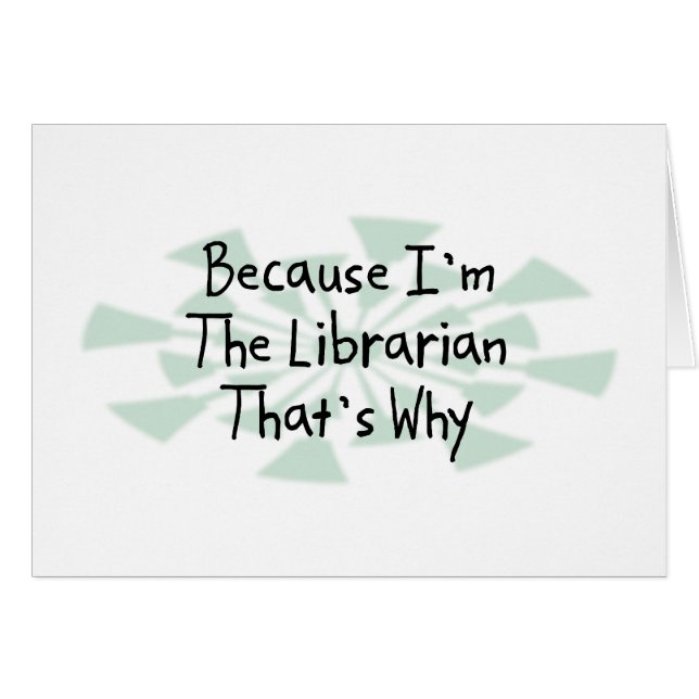 Because I'm the Librarian (Front Horizontal)