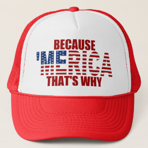 BECAUSE 'MERICA THAT'S WHY Trucker Hat (red)
