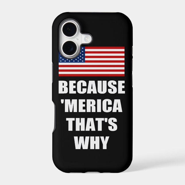 BECAUSE MERICA THAT'S WHY US Flag iPhone 5 Case (Back)