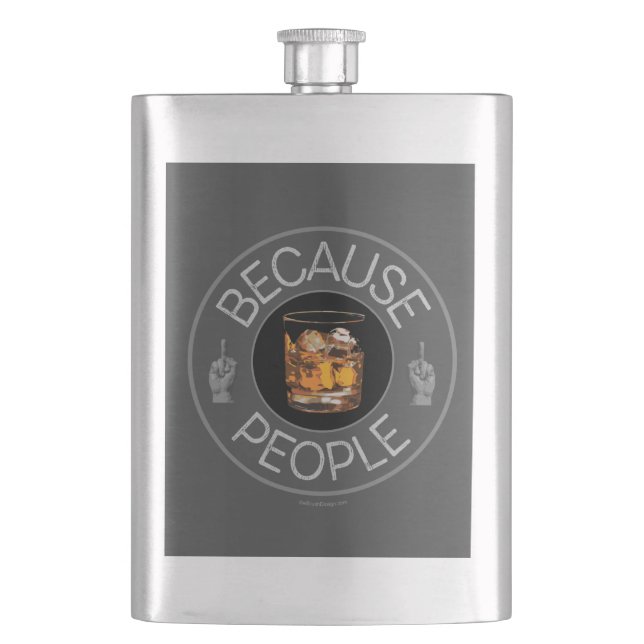 Because People (whiskey) Flask (Front)