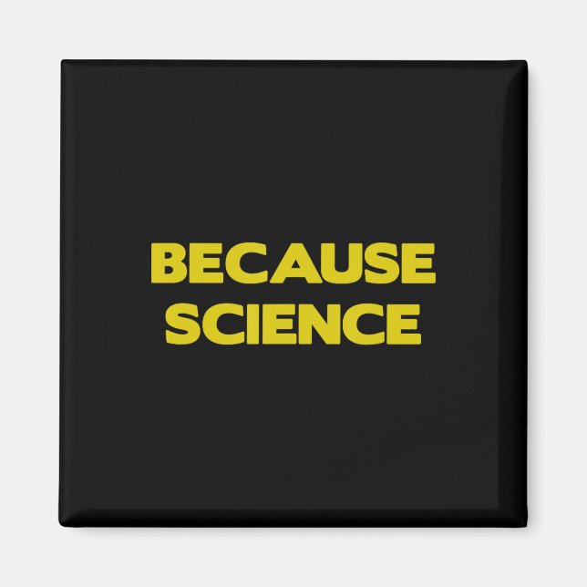 Because Science Earth Science Teach Teacher Climat Magnet (Front)
